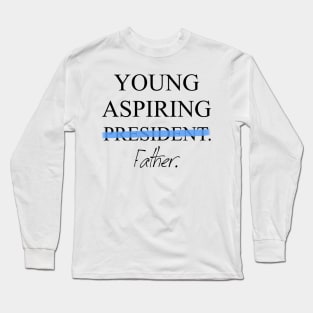 Young Aspiring Father Long Sleeve T-Shirt